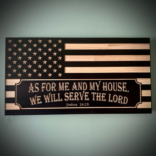 Wood American Flag | CNC Carved | We Will Serve the Lord